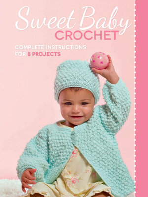 cover image of Sweet Baby Crochet